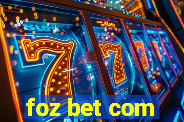 foz bet com